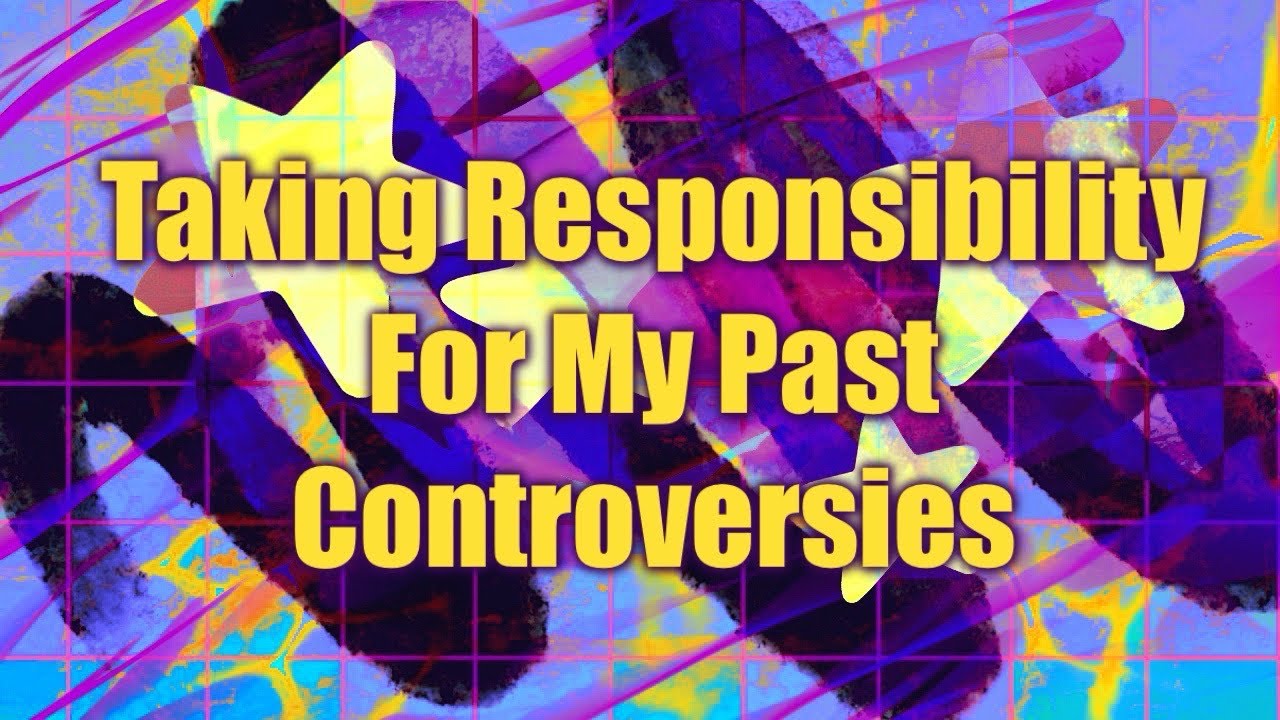 Taking Responsibility For My Past