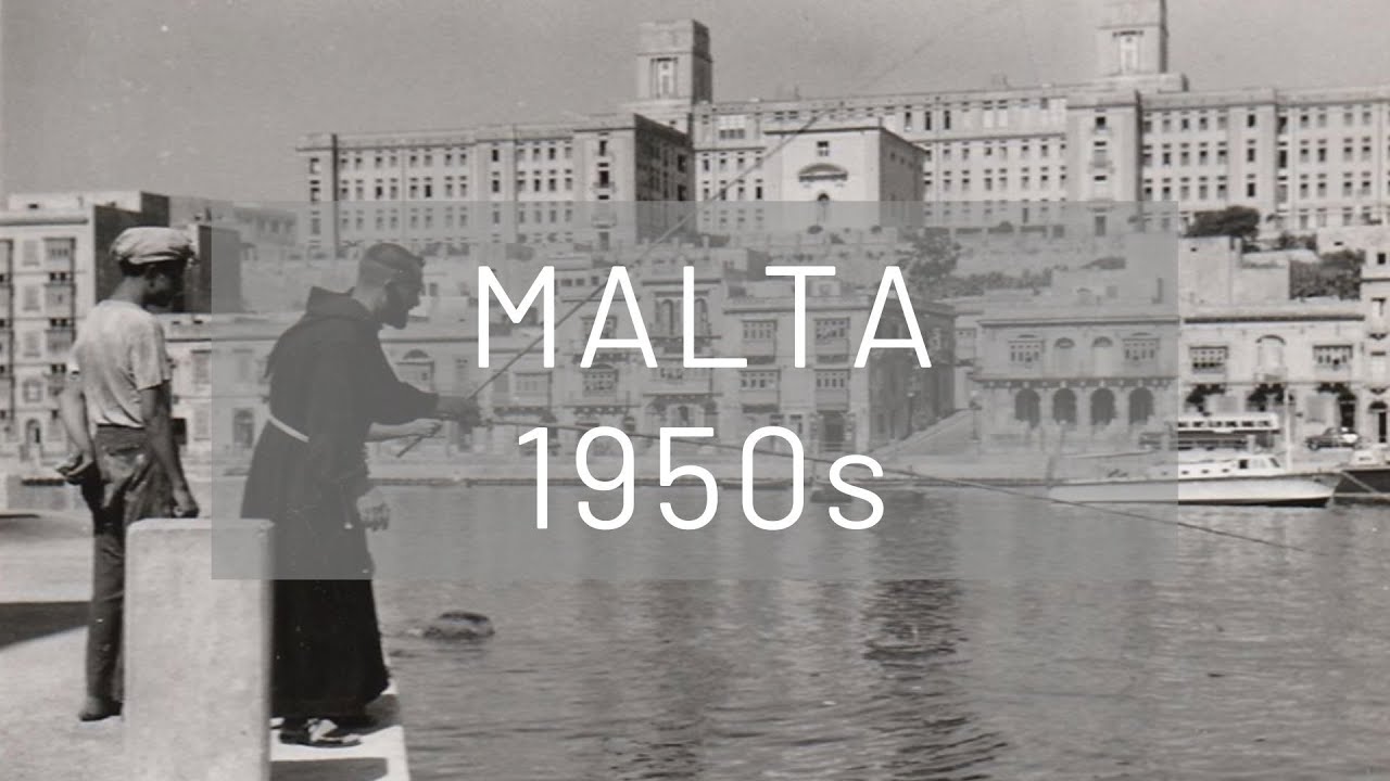 Malta 1950s Malta's History Valletta Sliema St. Julian's 1950s