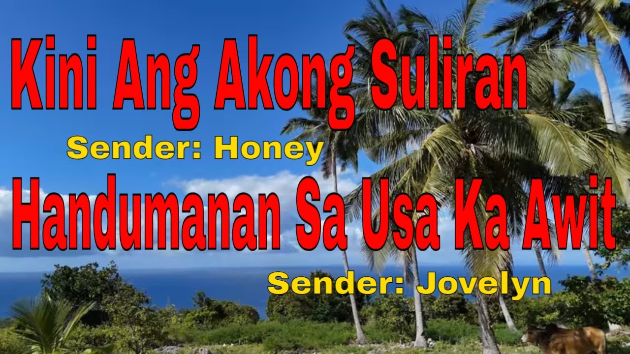 Kini Ang Akong Suliran ug Handumanan sa Usa Ka Awit||Senders: Honey/Jovelyn||July 26, 2025