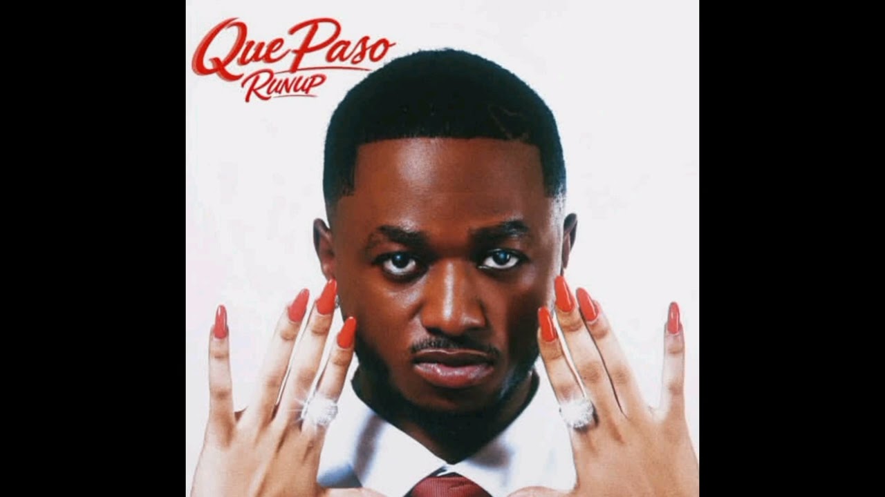 Run up - Que Paso(official audio)