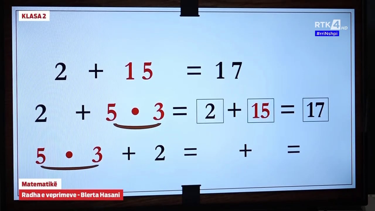 KLASA 2 -  Matematikë  - Radha e veprimeve 06.04.2020