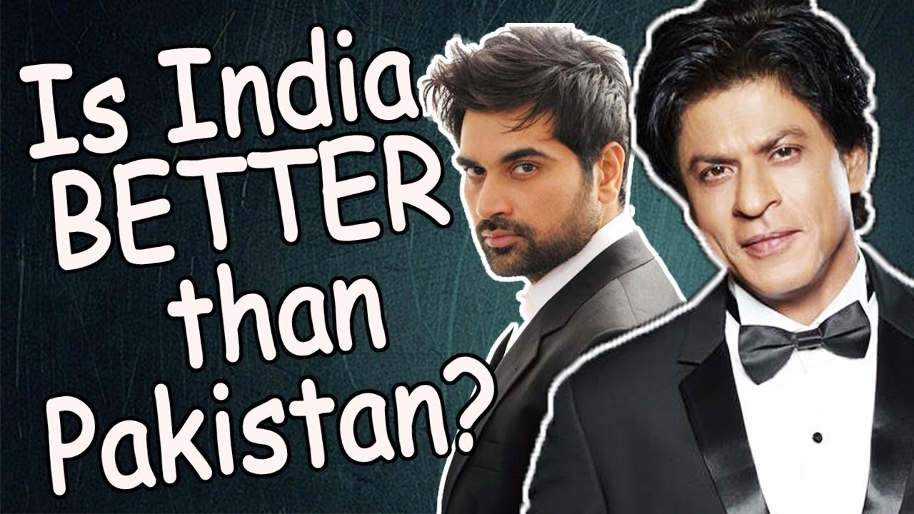 Why India is BETTER than Pakistan? (MOVIES) - Pak Vs India - Sana's Bucket