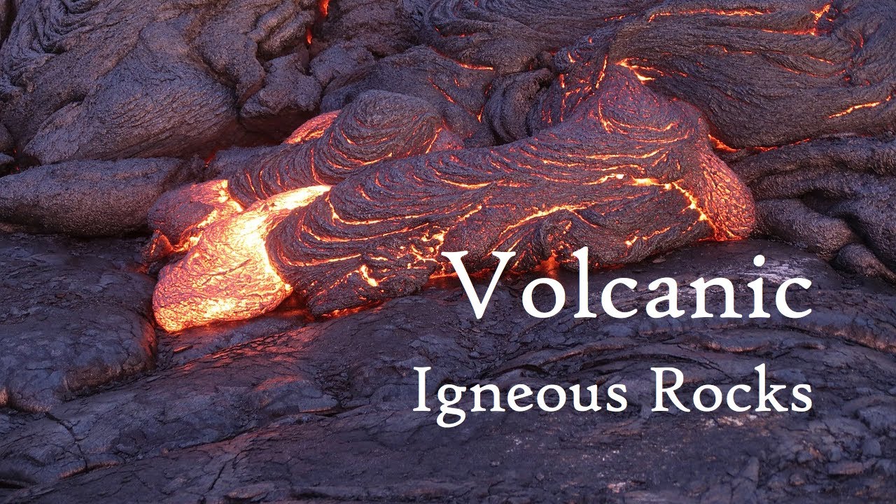 Volcanic Igneous Rocks
