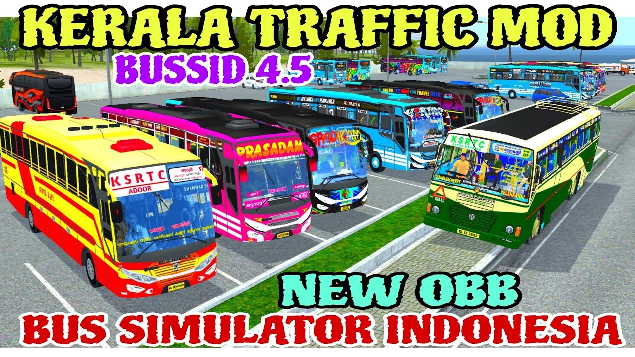 Выпущен новый мод BUSSID 4.5 OBB для трафика в Керале | BUS SIMULATOR INDONESIA 4.5
