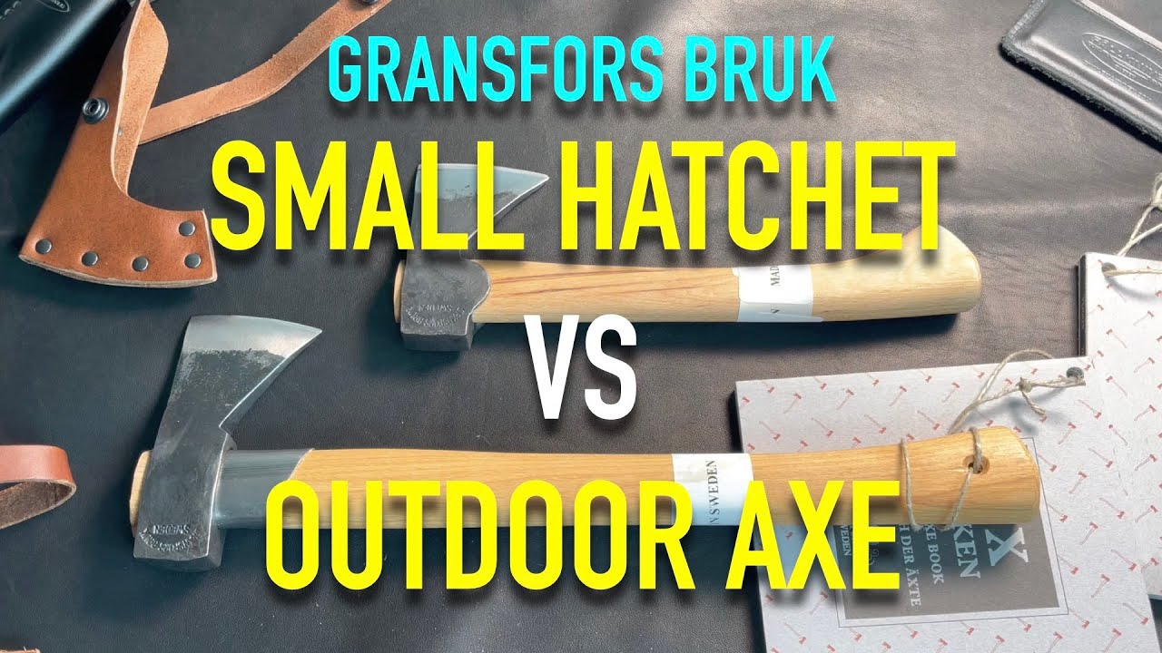 Outdoor Axe & Small Hatchet by Gransfors Bruk