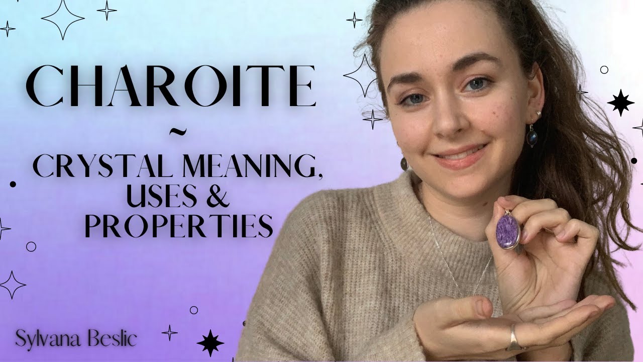 CHAROITE 💜 Crystal Healing Meaning, Uses and Properties (Zodiac, Chakras...) Crystals for beginners