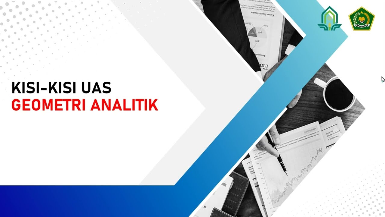GEOMETRI ANALITIK: KISI-KISI UAS GEOMETRI ANALITIK