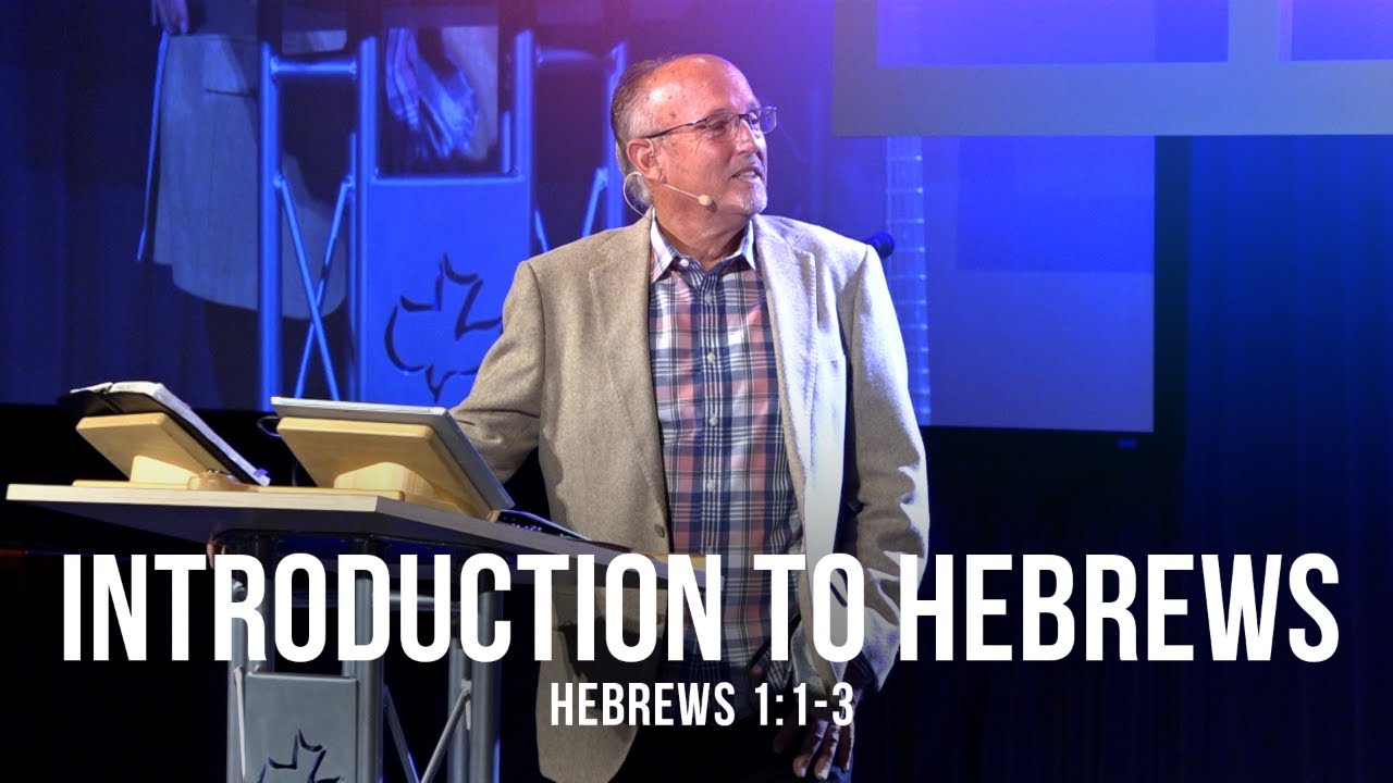 Introduction to Hebrews (Hebrews 1:1-3)