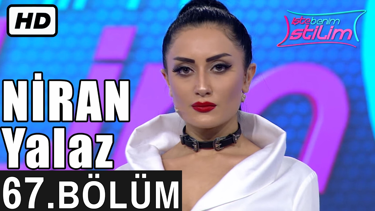 İşte Benim Stilim - Niran Yalaz - 67. B&ouml;l&uuml;m 7. Sezon