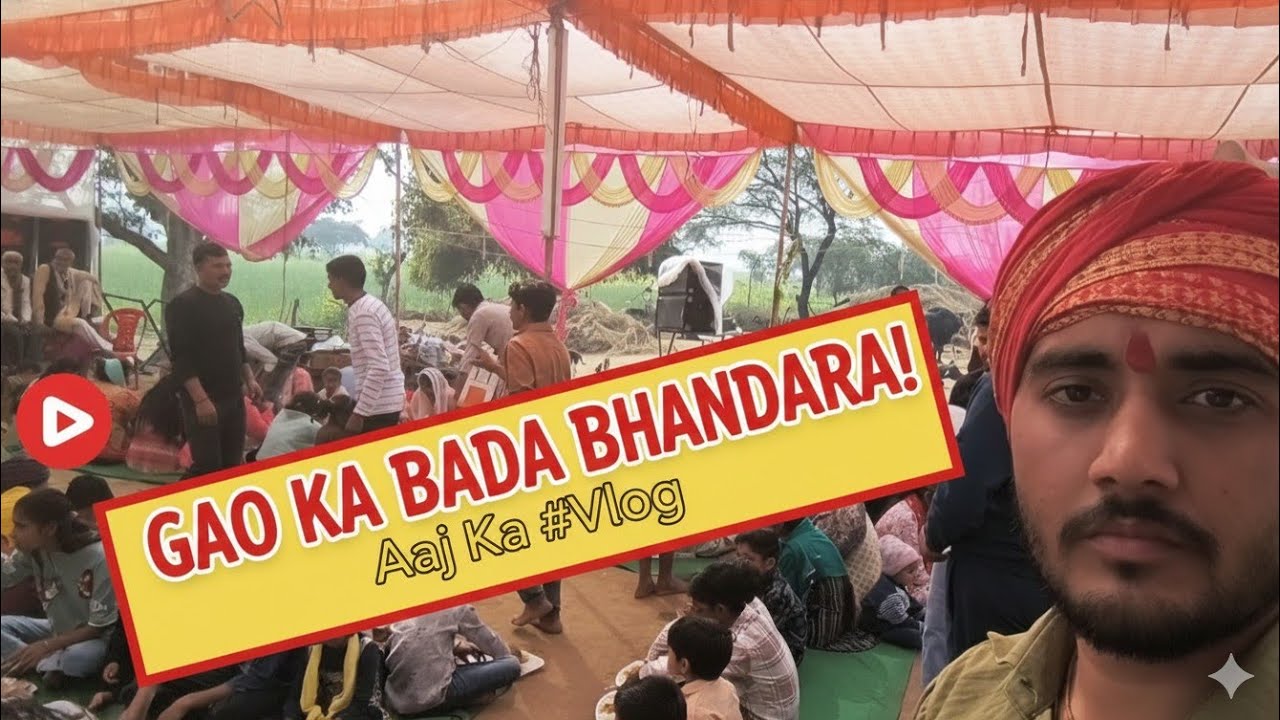 600 KM Door Se Aaya Dost 😱 | Gaon Ke Bhandare Ka Asli Swad 🍛 vlog #27
