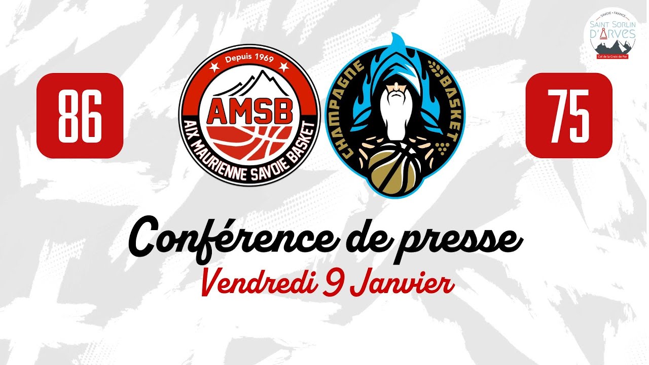 CONFÉRENCE DE PRESSE - AMSB vs CHAMPAGNE BASKET