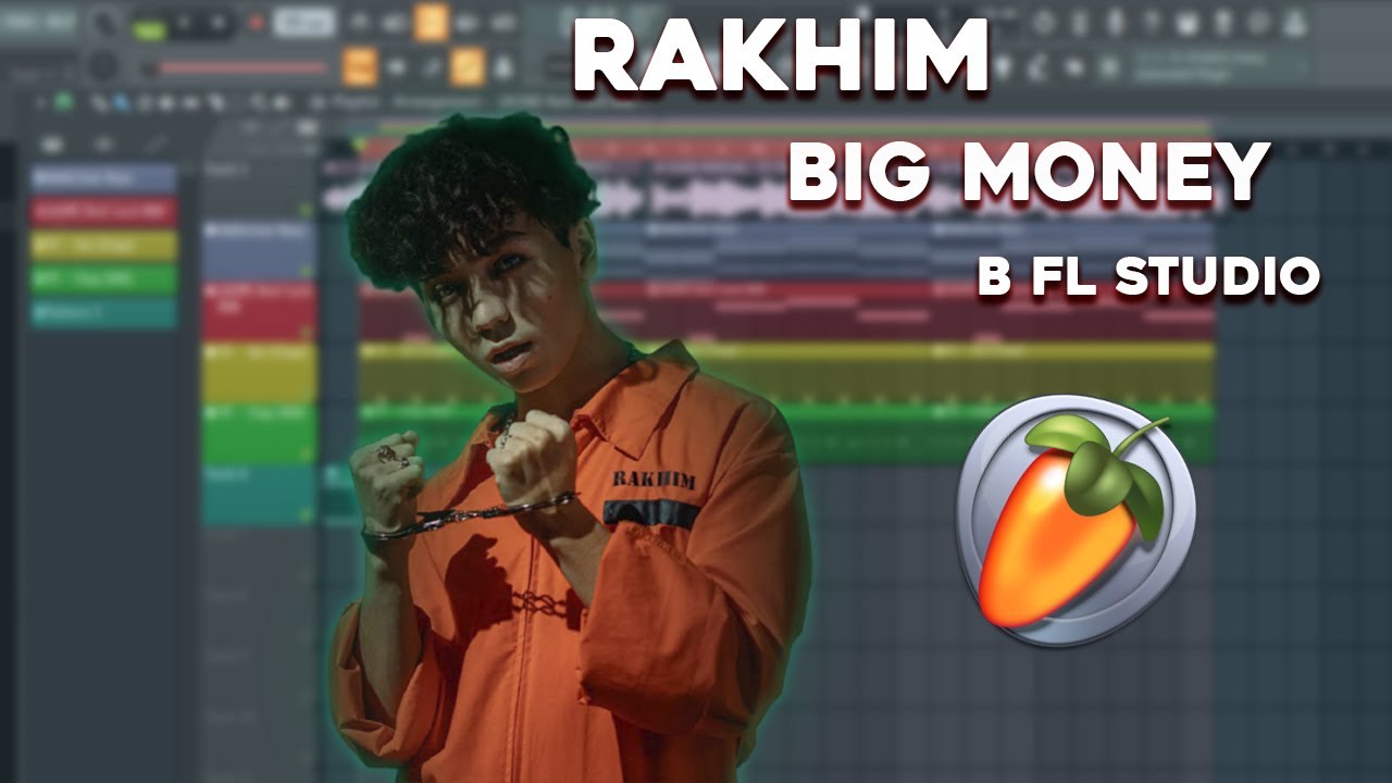 RAKHIM - BIG MONEY В FL STUDIO | 100% РАЗБОР БИТА + FLP | КАК СДЕЛАТЬ БИТ