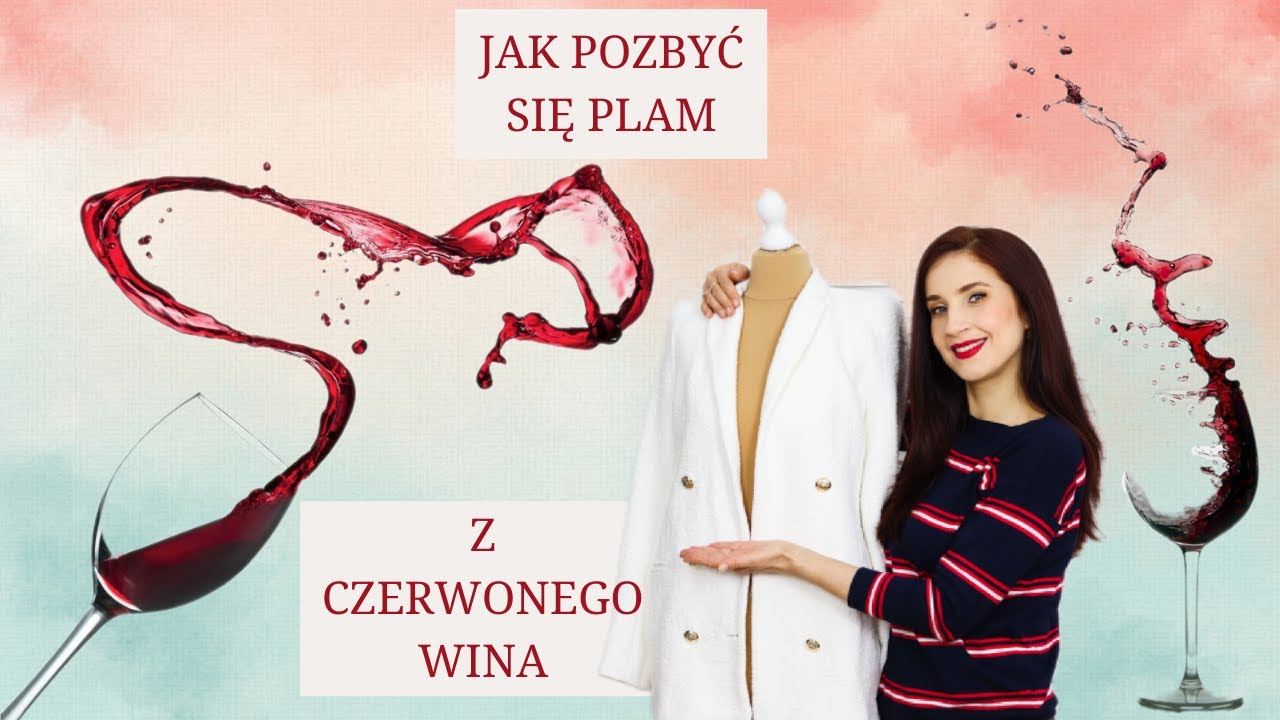Jak pozbyć się plam z czerwonego wina | PLAMY Z WINA | plamy z czerwonego wina usuwanie