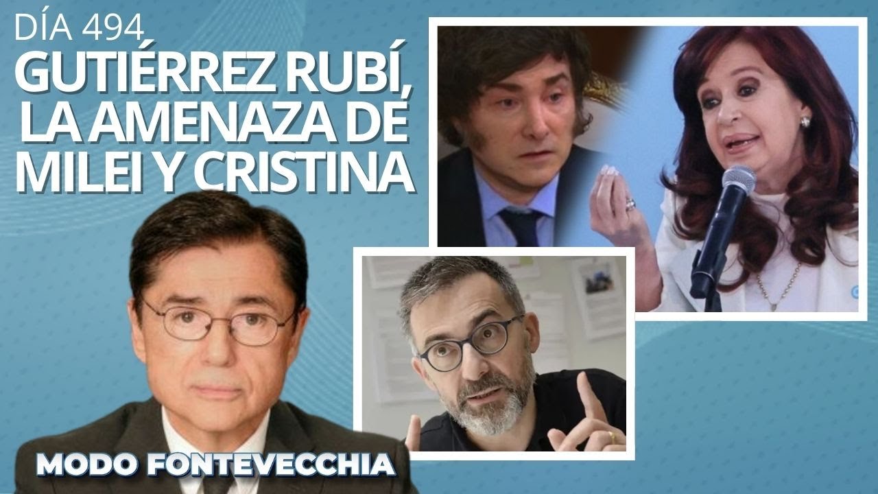 Gutiérrez Rubí sacude a Milei y Cristina con jugada clave en CABA | Jorge Fontevecchia