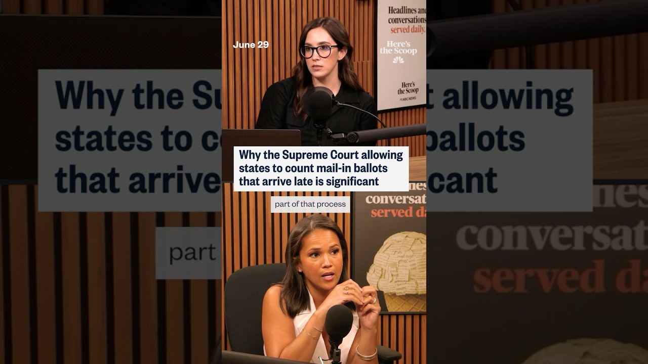 Why the Supreme Court allowing states to count mail-in ballots that arrive late is significant