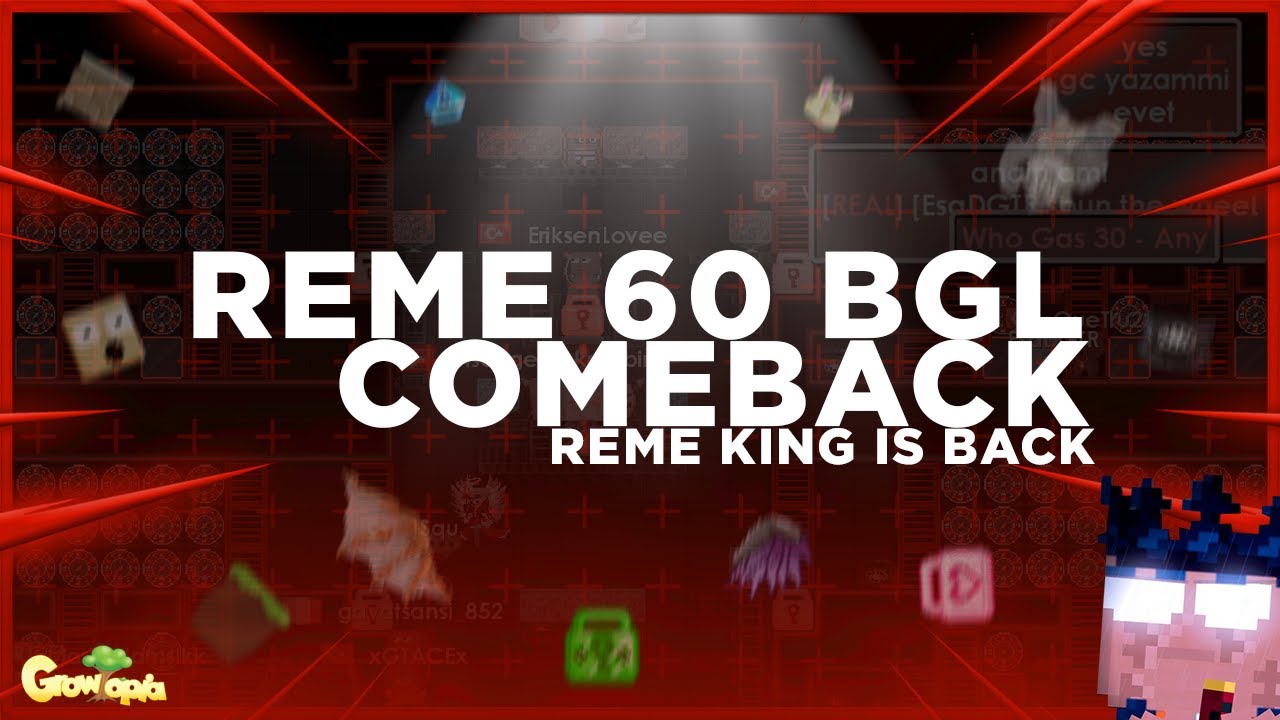 REME 60 BGL+ COMEBACK | Giveaway | growtopia casino