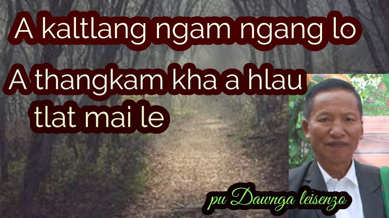 Ramchhuak tur kawnglak lawh ah a kal ngam tlat lo mai le pu Dawnga part 1