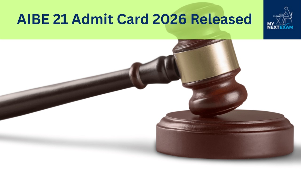 AIBE 21 Admit Card 2026 Released  Download Hall Ticket, Exam Pattern