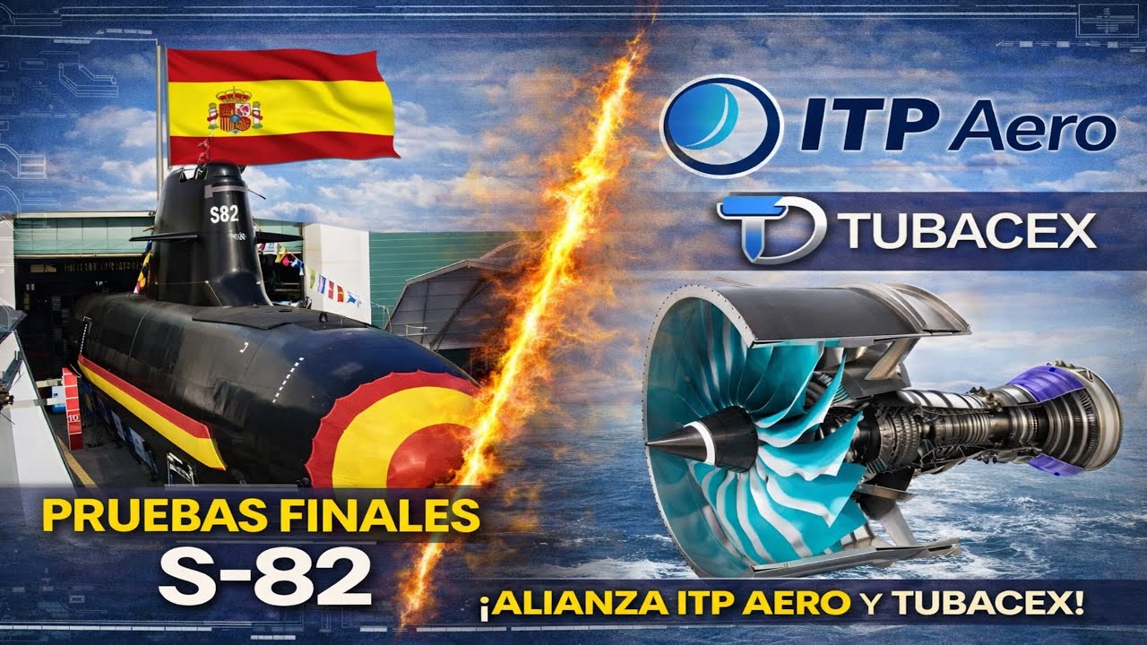 PRUEBAS FINALES S-82 ¡ALIANZA ITP AERO Y TUBACEX!
