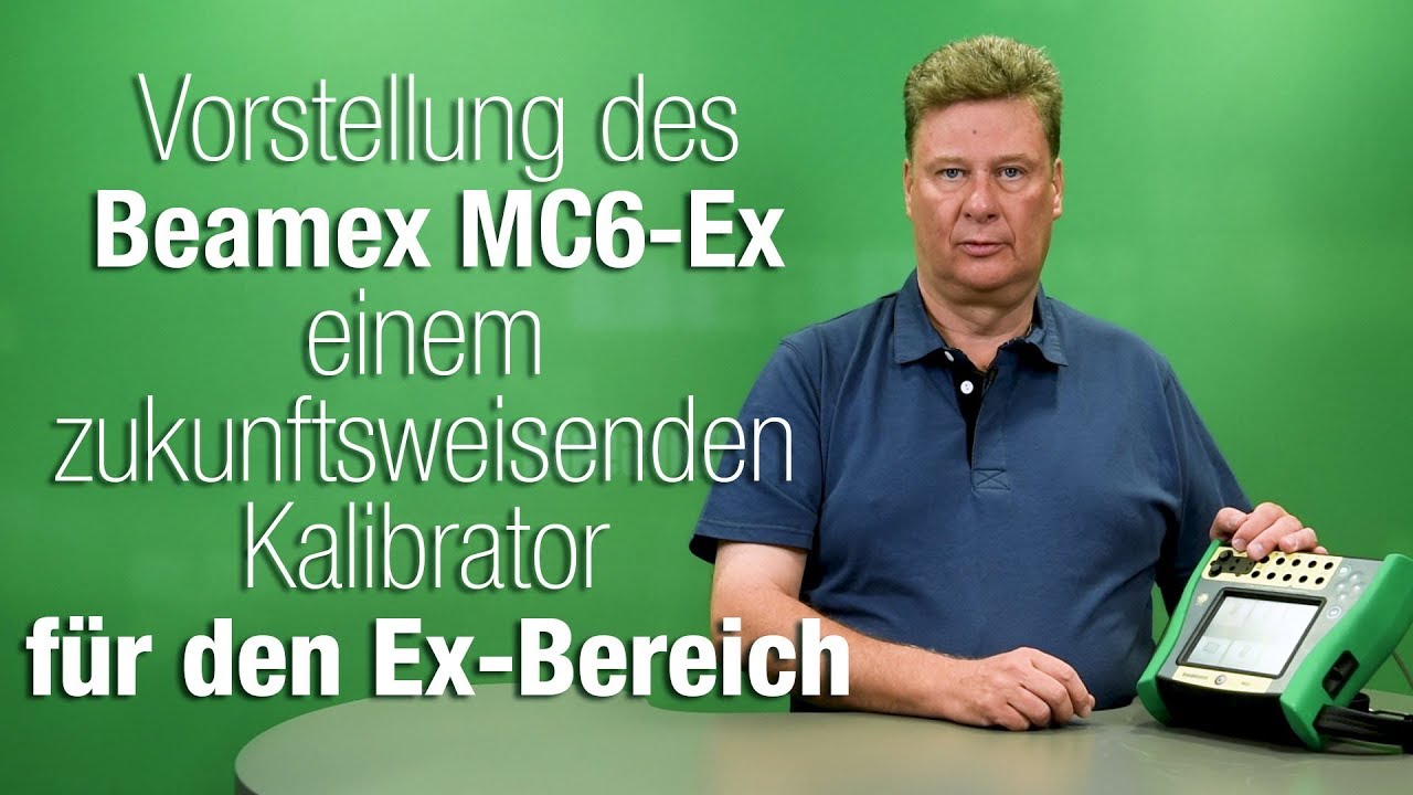 Beamex MC6-Ex vorstellung
