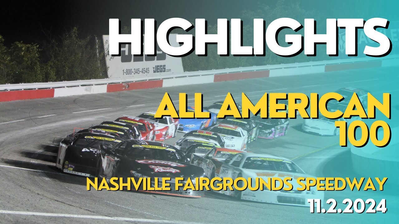 HIGHLIGHTS: All American 100 at Nashville Fairgrounds Speedway