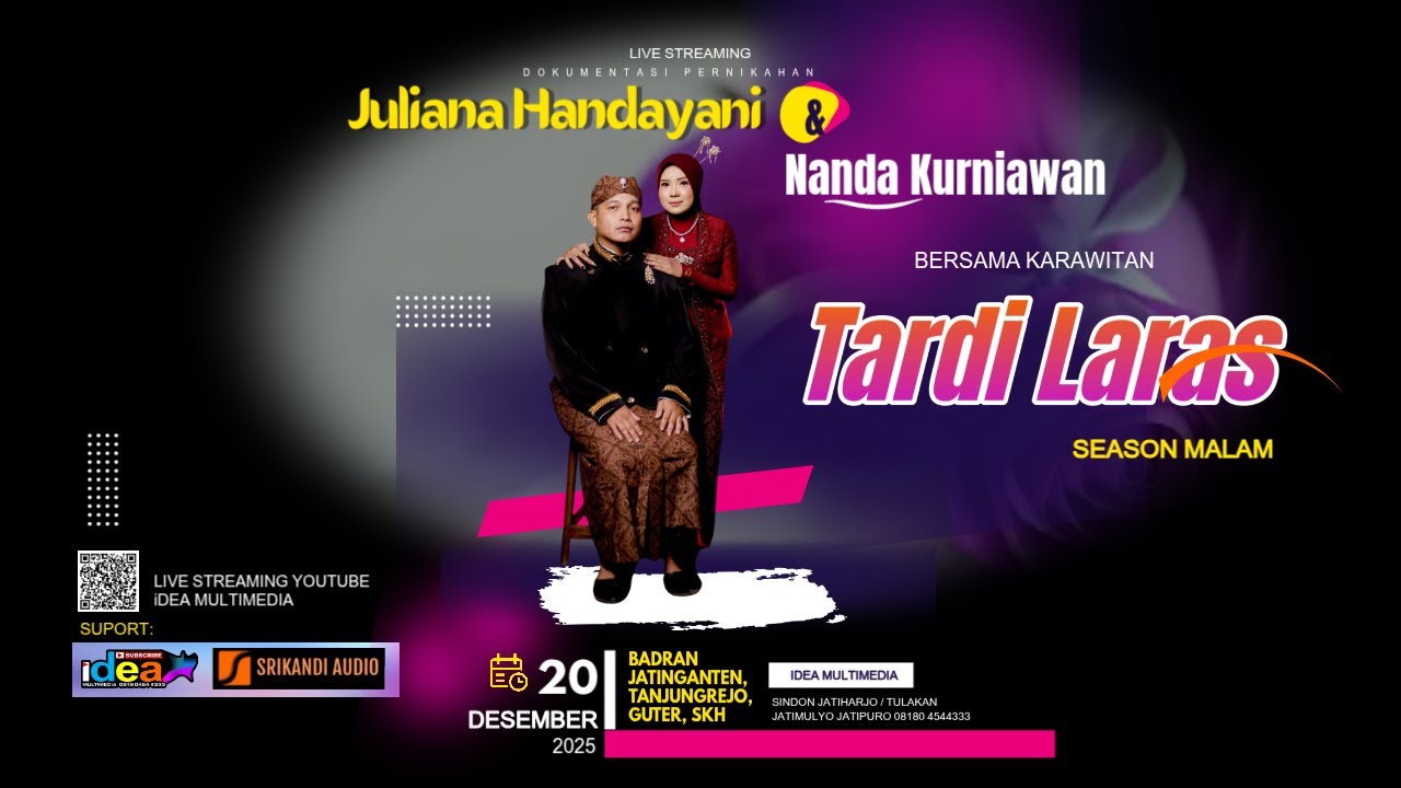 .:: LIVE TARDI LARAS SEASON 2 || THE WEDDING JULIA & NANDA || BADRAN JATINGANTEN 2O DESEMBER 2025