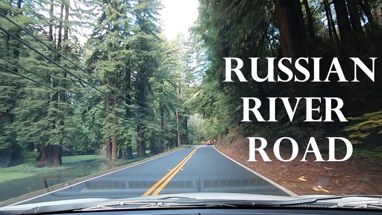 Russian River Road Drive - A Hidden Gem of Sonoma County.