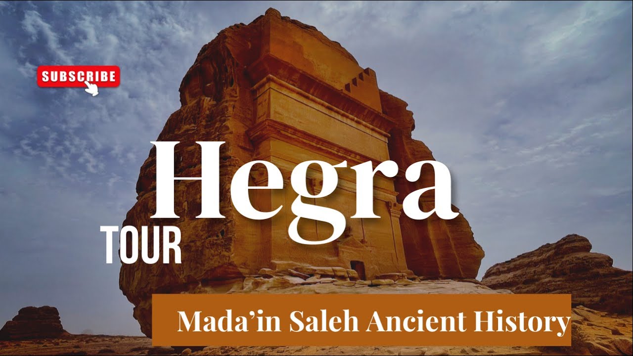 Ancient History of Al Ula | Hegra Tour | The First UNESCO Heritage of Saudi Arabia in Al Ula