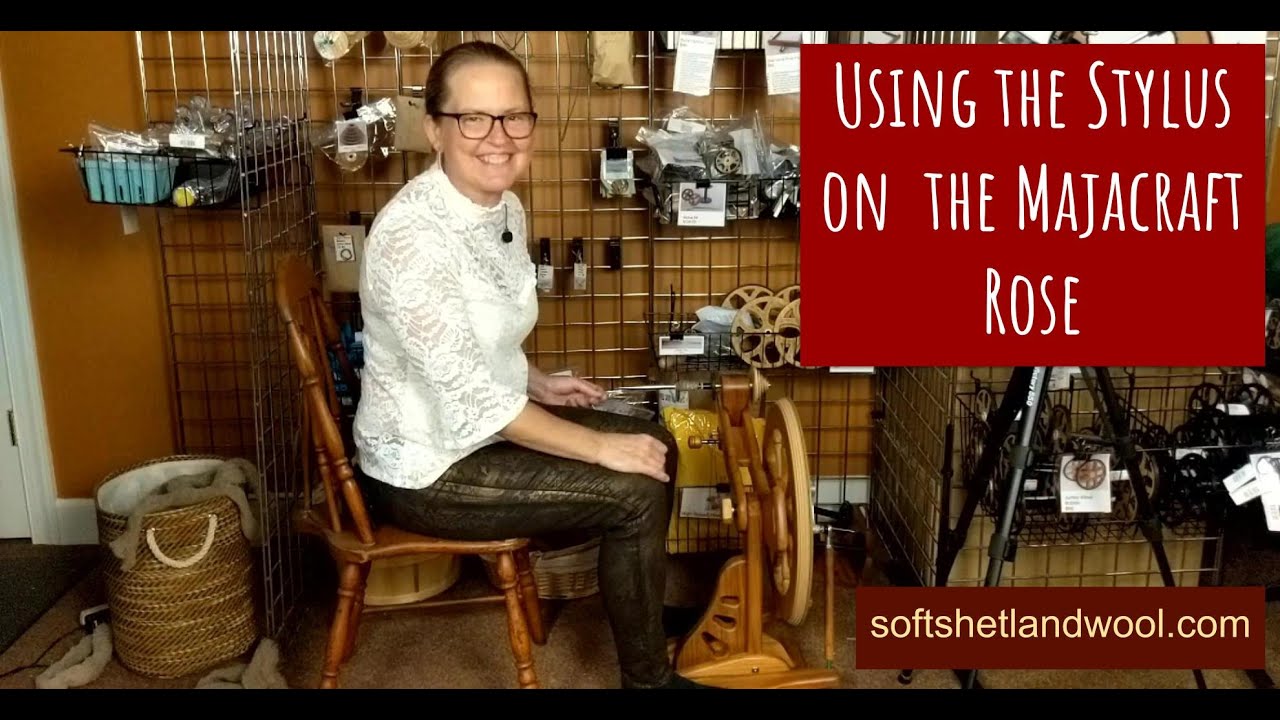 Using the Stylus Kit with the Majacraft Rose Spinning Wheel