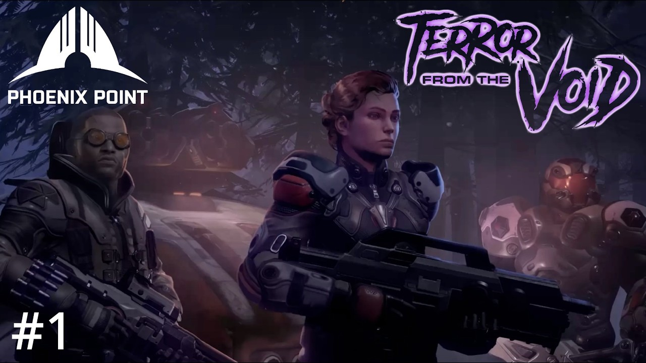 Finally Taking A Look At Phoenix Point  - #1 - Phoenix Point (Terror From The Void Mod)