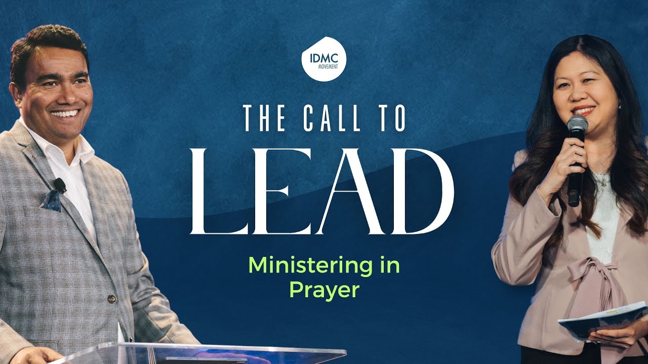 Ministering in Prayer | The Call to Lead | Rev Paul Jeyachandran