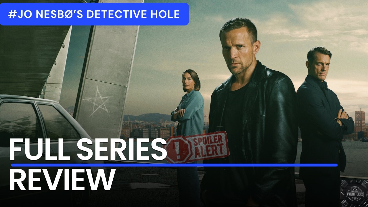 Jo Nesb&oslash;&rsquo;s Detective Hole: A Nordic Noir Masterclass That Stings | Review | Wright Flicks