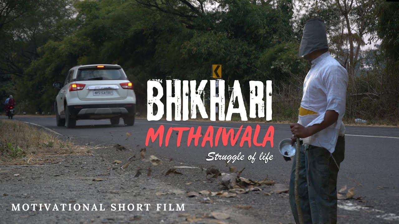 Bhikhari Mithaiwala Struggle of life | A Motivational Short film Jitendra Kartikey | Narmada Banjara