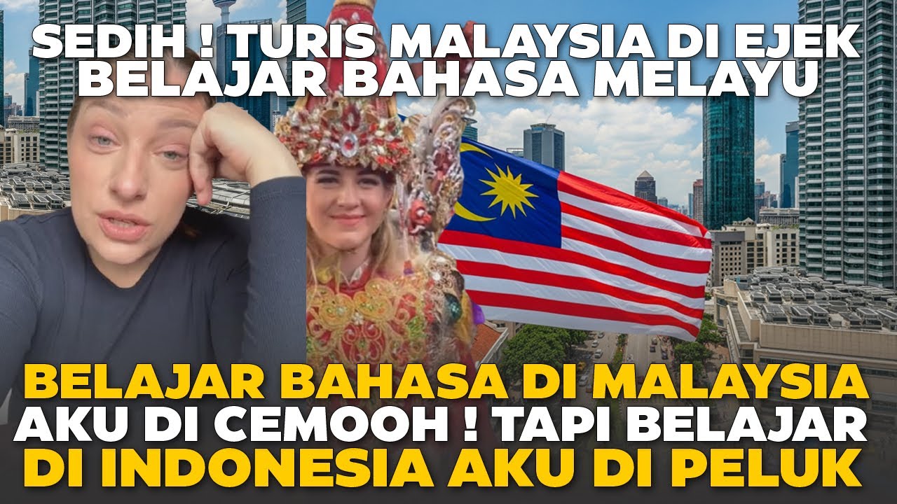Turis Malaysia DIEJEK Saat Belajar Bahasa Melayu, Tapi DIPELUK Saat Belajar Bahasa Indonesia!