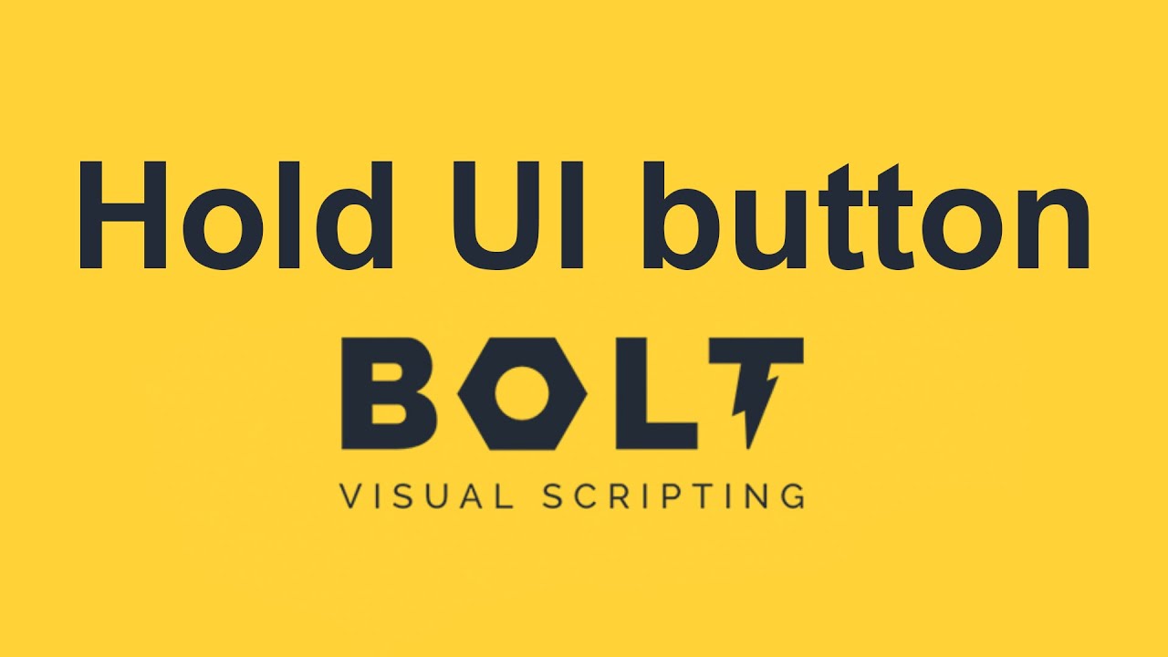 Hold down a button and receive continuous input - Bolt |Unity tutorial|