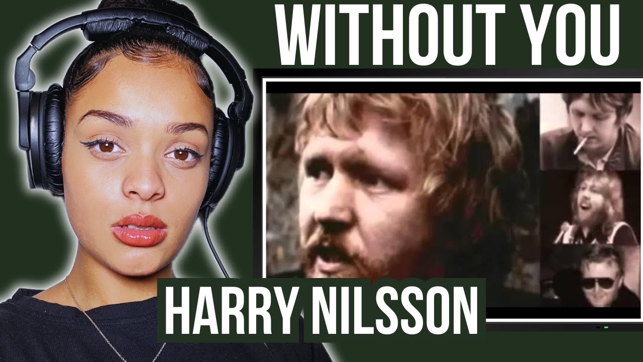 FIRST TIME HEARING Harry Nilsson – Without You REACTION | Rere Reacts