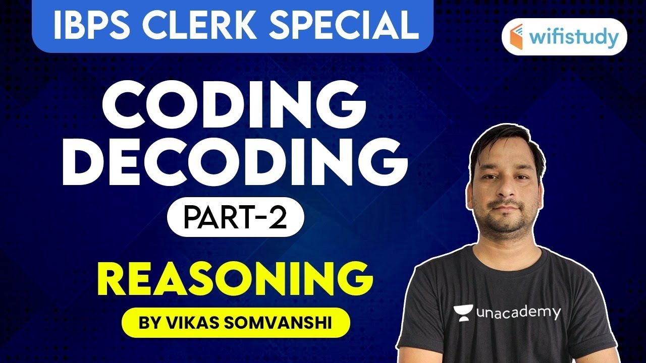 IBPS Clerk 2020 | Reasoning by Vikas Somvanshi | Coding-Decoding (Part-2)