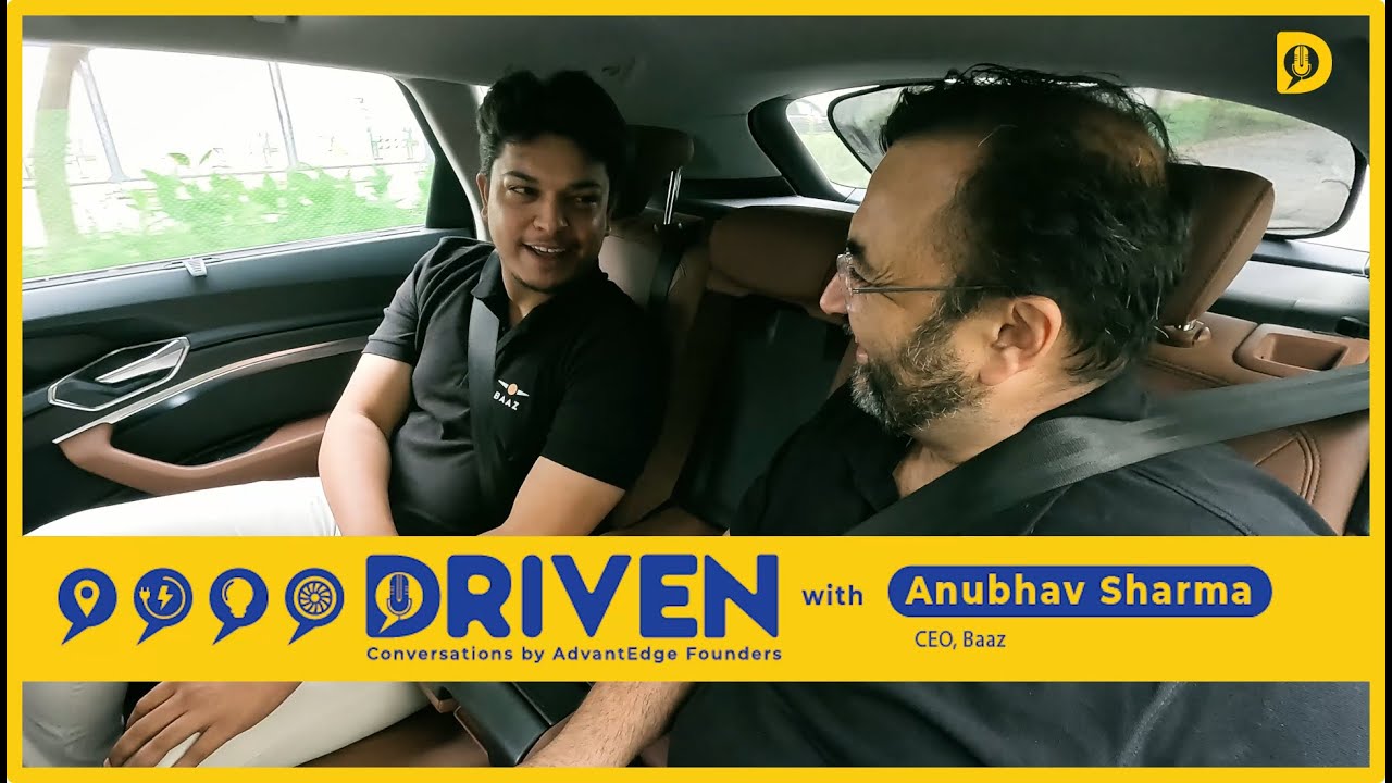 Powering India’s Delivery Workforce: Inside Baaz’s EV Ecosystem | Anubhav Sharma | DRIVEN Ep.2