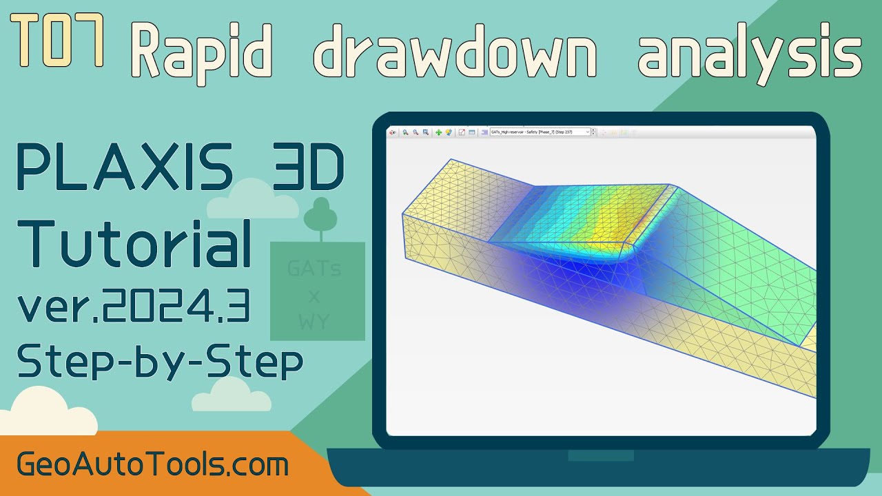 🎥 PLAXIS 3D 2025 Tutorial 7 &ndash; Rapid Drawdown Analysis (Step-by-Step)