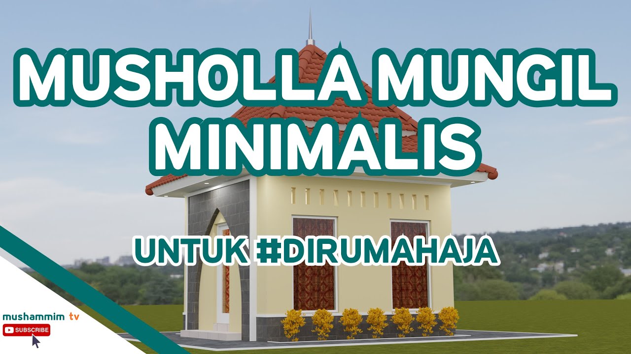 MUSHOLLA MUNGIL MINIMALIS untuk dirumahaja