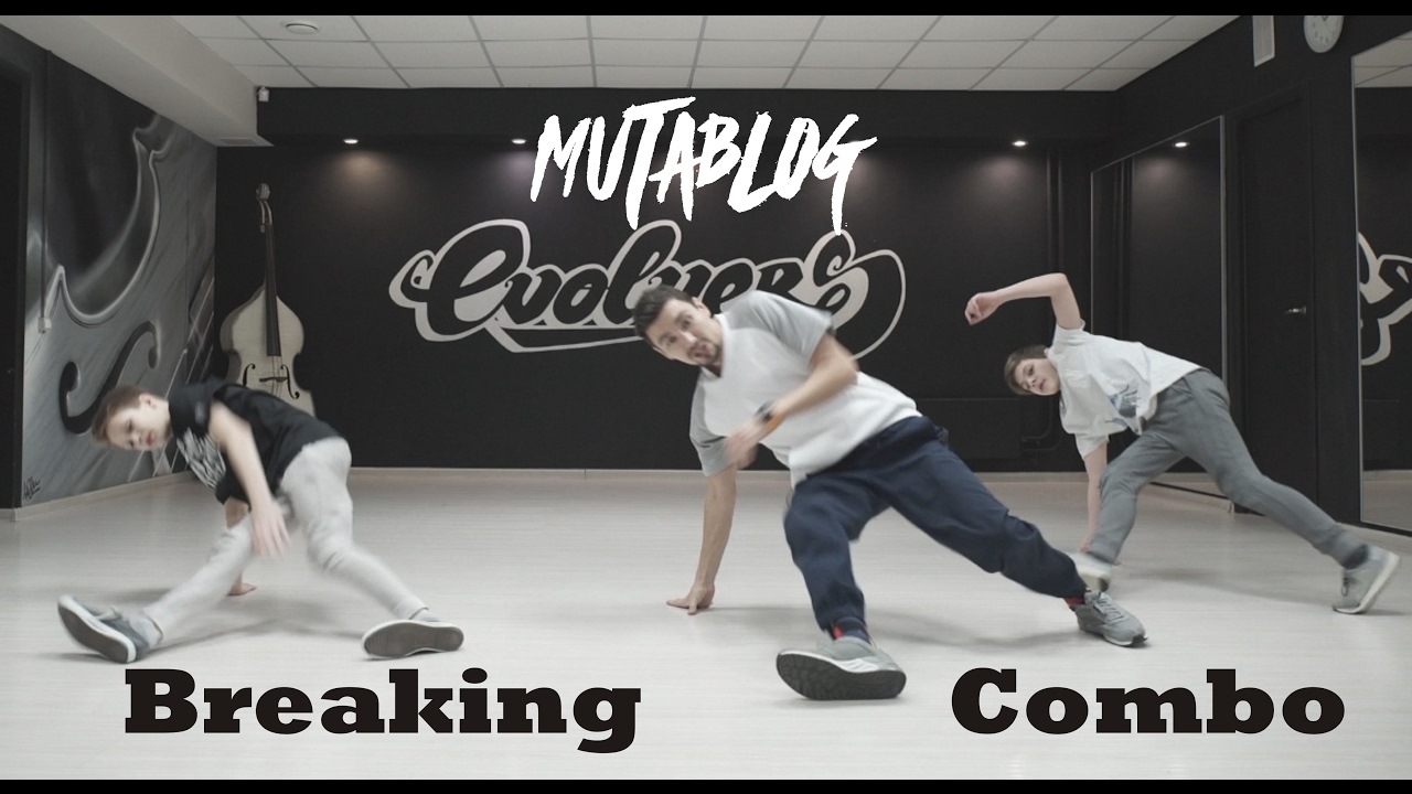 Break Dance Combo. Комбо по брейк дансу. Mutablog
