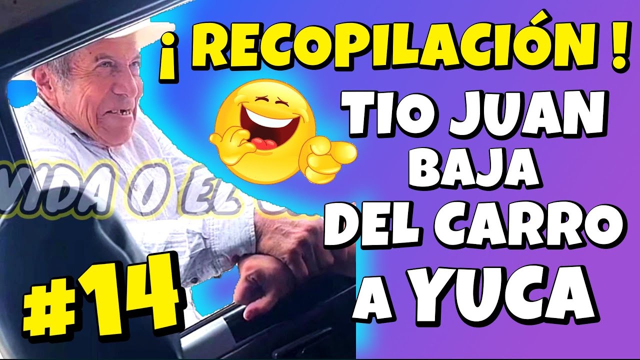 ✳️#14 RECOPILACIÓN TÍO JUAN BAJA DEL CARRO A YUCA🤣LA BROMA DEL MENÚ😂TNT CANTA EN ARAM3O JUAN SE RAY4