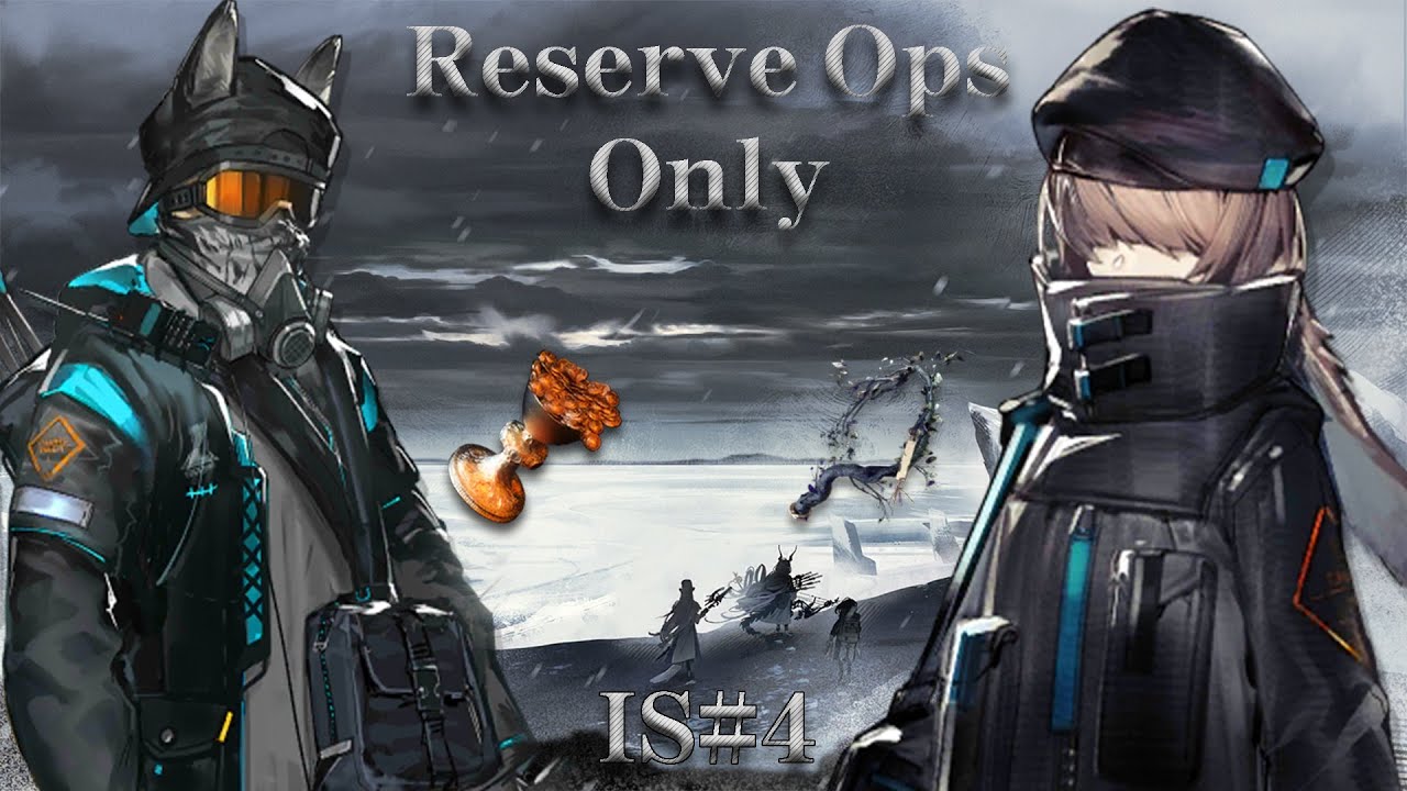 [Arknights] IS#4 Reserve Ops Only | 1st Ending Full Run