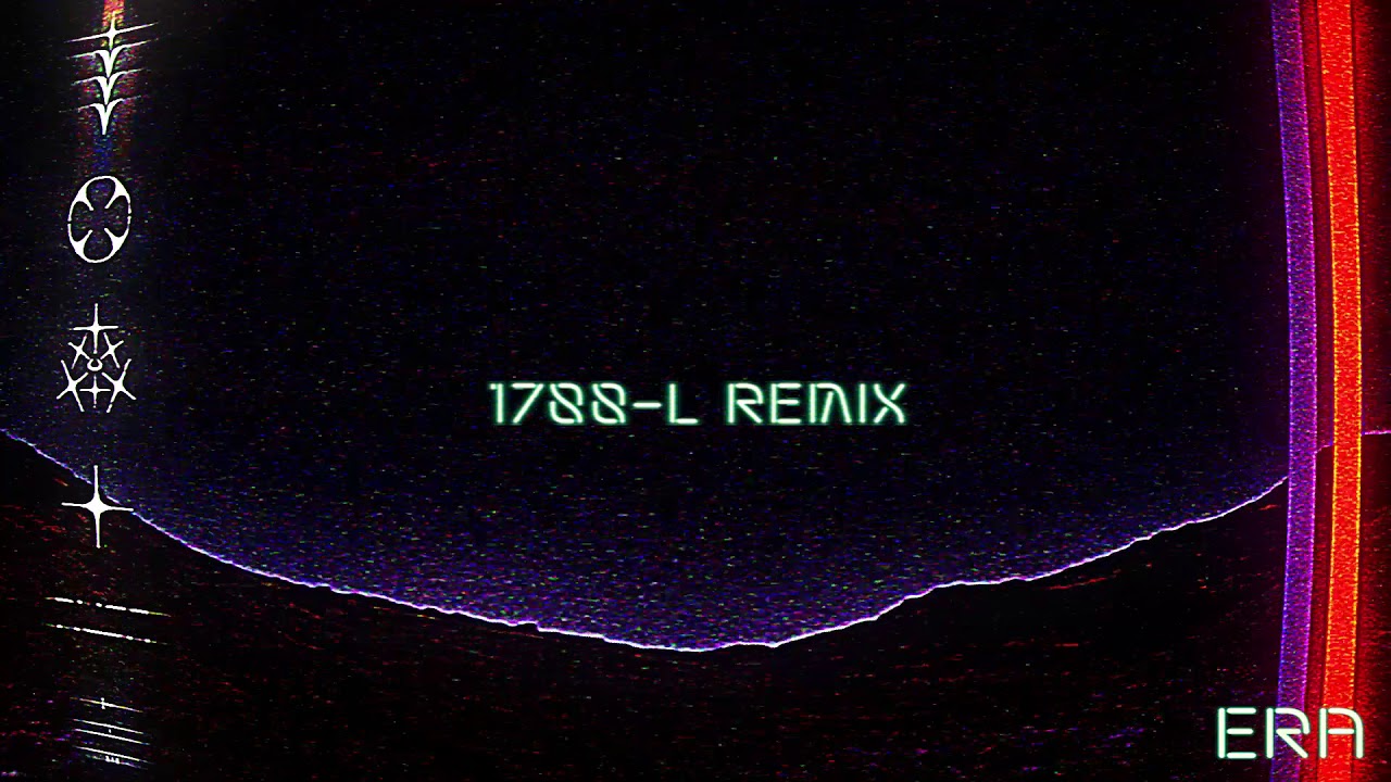 RL Grime - Era (1788-L Remix) [Official Audio]