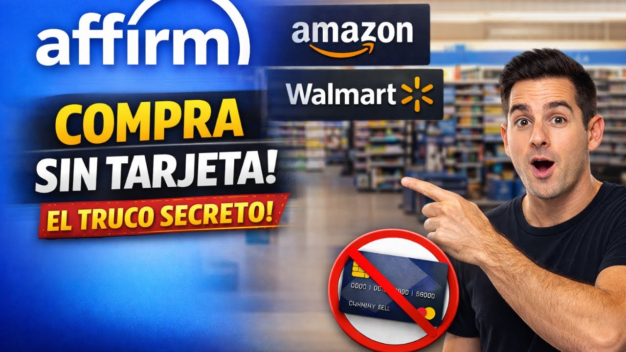Cómo Funciona Affirm 🔥 El Truco de Amazon y Walmart para Comprar sin Tarjeta (en español)