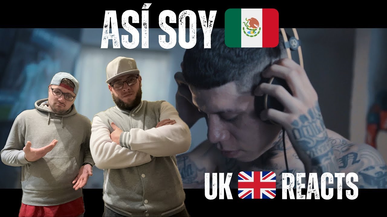 ASÍ SOY - SANTA FE KLAN (UK Independent Artists React) THIS IS WHO HE IS AND HE'S LETTING THEM KNOW!