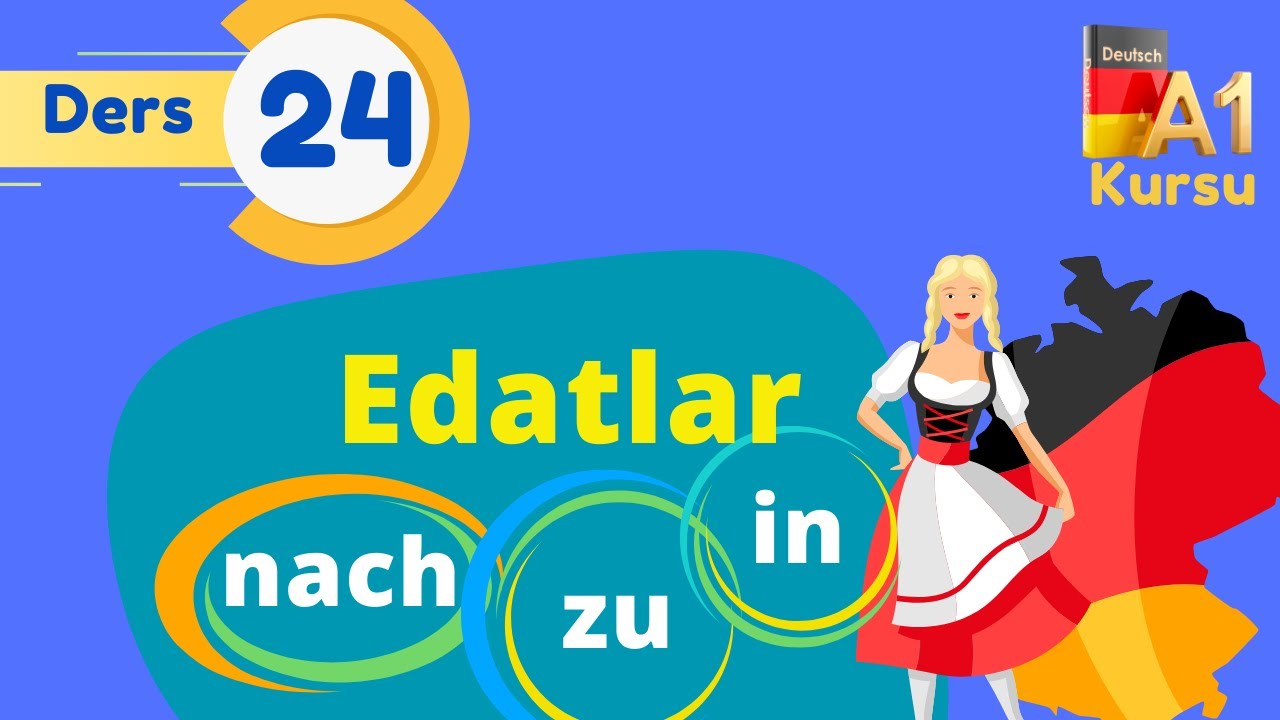Ders 24 | A1 Almanca Kursu | ALMANCADA EDATLARI BÖYLE ÖĞRENIN