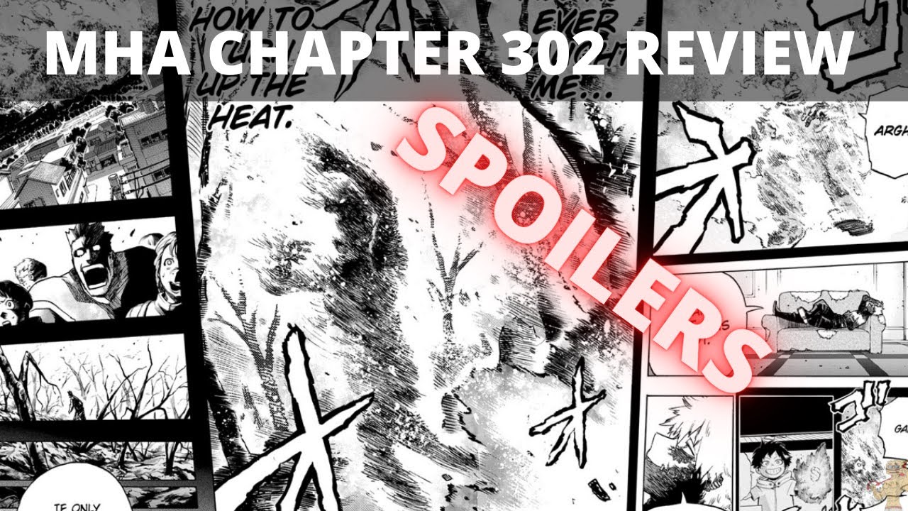 MY DRAMA ACADEMIA CONTINUES! - My Hero Academia Manga Chapter 302 Review