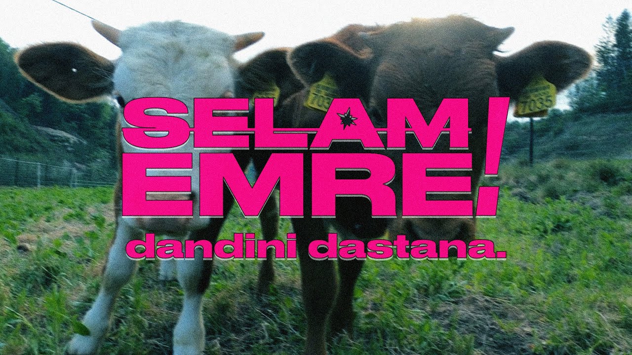 Selam!Emre - dandini dastana. (Visual Lyrics Video)