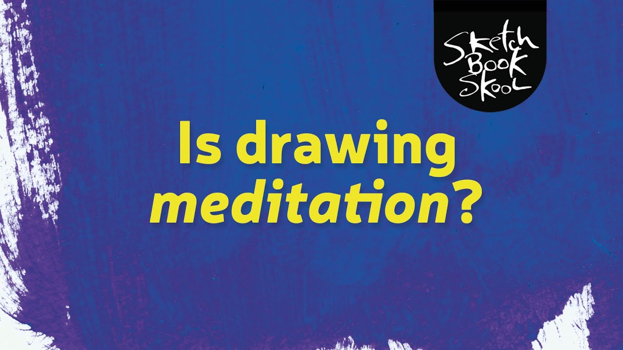 Is drawing meditation?